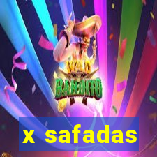 x safadas